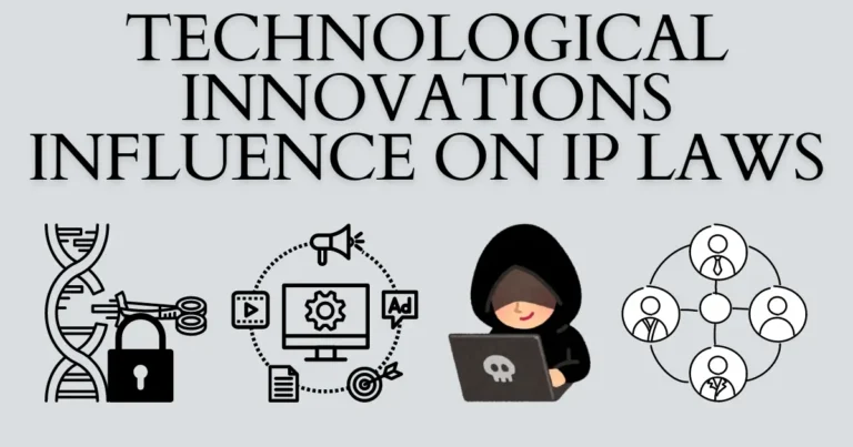 5 Ways Technological Innovations Influence IP Laws for a Brighter Future