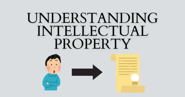 Understanding Intellectual Property: Definition, Types, and Importance